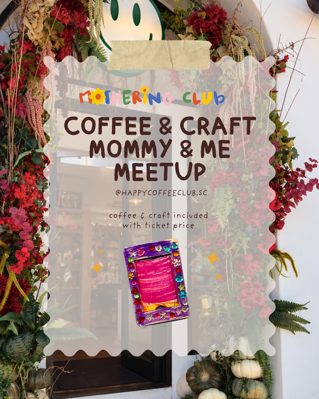 Coffee & Craft Mommy & Me Meetup flyer, Happy Coffee Club, San Clemente