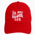’In My Mom Era’ Embroidered Baseball Cap